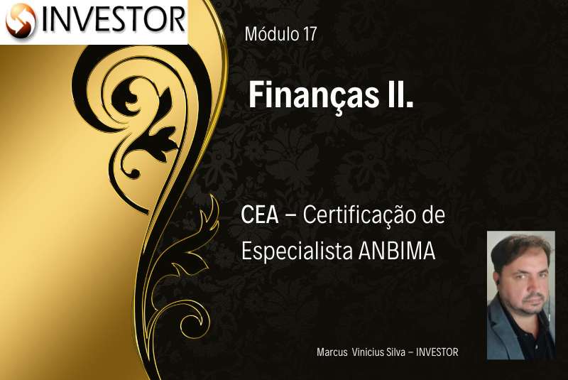 Mod. 17 -  FINANÇAS II.