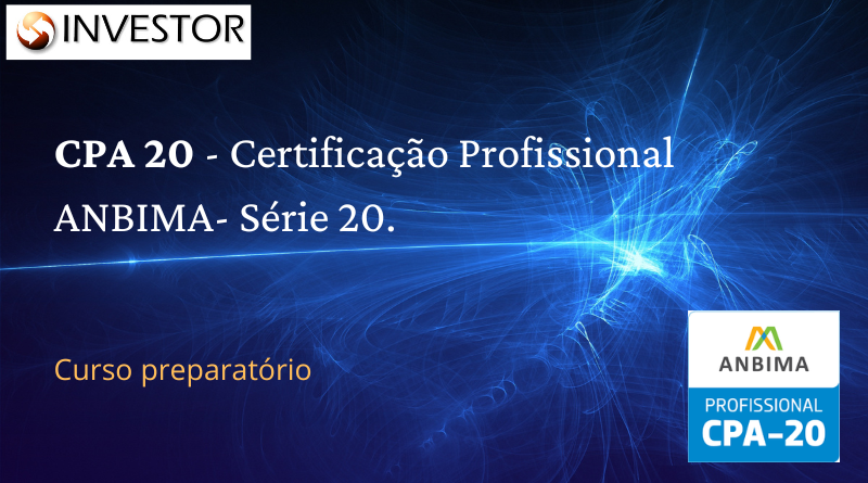 CPA 20 ANBIMA - Curso preparatório.