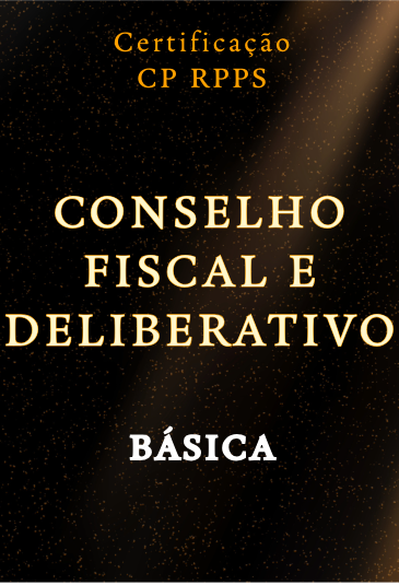 CONSELHO DELIBERATIVO e FISCAL | Básico.